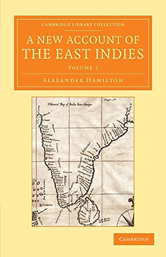 A New Account of the East Indies: Being The Observations And Remarks Of Capt. Alexander Hamilton - Click to Buy