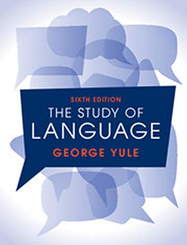 The Study of Language, 6th Edition (South Asia edition) - Click to Buy