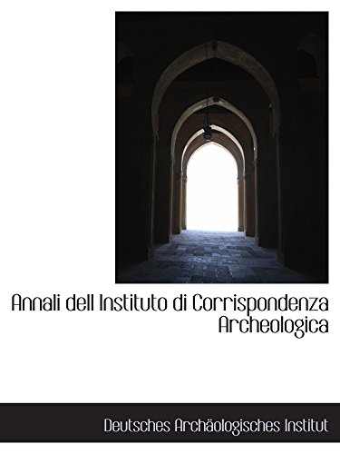 Annali dell Instituto di Corrispondenza Archeologica - Click to Buy