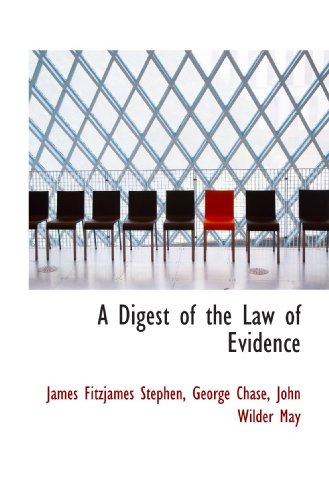 A Digest of the Law of Evidence - Click to Buy