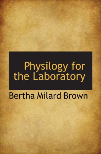 Physilogy for the Laboratory - Click to Buy