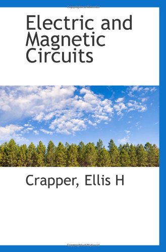 Electric and Magnetic Circuits