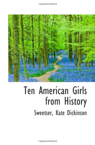 Ten American Girls from History - Click to Buy