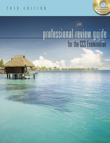 Professional Review Guide for the CCS Examination, 2010 Edition (Test Preparation)
