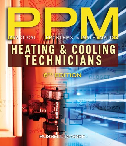 Practical Problems in Mathematics for Heating and Cooling Technicians (Practical Problems In Mathematics Series) - Click to Buy