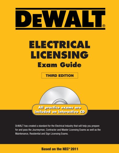 DeWalt Electrical Licensing Exam Guide: Based on the NEC 2011 (DeWalt Exam/Certification Series) - Click to Buy