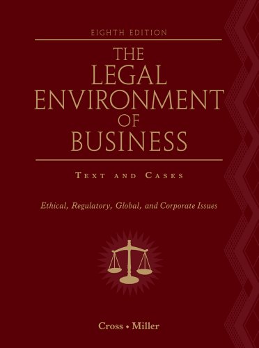 Bundle: The Legal Environment of Business: Text and Cases―Ethical, Regulatory, Global, and Corporate Issues, 8th + CengageNOW with BLDVL Printed Access Card - Click to Buy