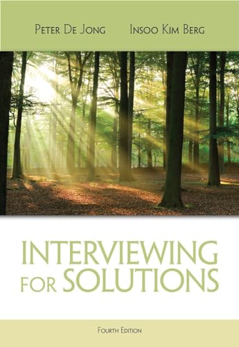 Interviewing for Solutions (HSE 123 Interviewing Techniques) - Click to Buy
