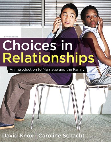 Choices in Relationships: An Introduction to Marriage and the Family - Click to Buy