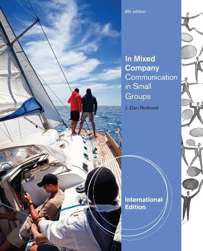 In Mixed Company: Communicating in Small Groups, International Edition - Click to Buy