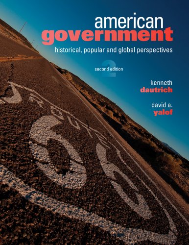 Bundle: American Government: Historical, Popular, and Global Perspectives, 2nd + WebTutor™ on WebCT™ with eBook on Gateway Printed Access Card - Click to Buy