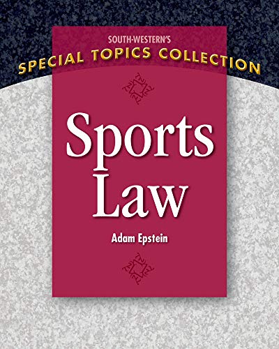 Sports Law (South-western's Special Topics Collection) - Click to Buy