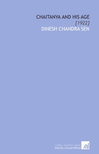 Chaitanya and His Age: [1922] - Click to Buy