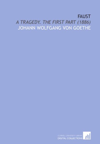 Faust: A Tragedy. The First Part (1886) - Click to Buy