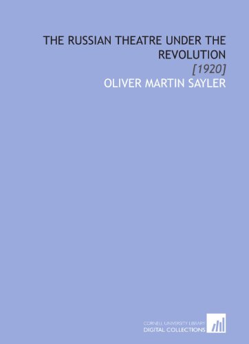 The Russian Theatre Under the Revolution: [1920] - Click to Buy