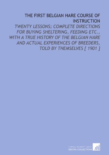 The First Belgian Hare Course of Instruction