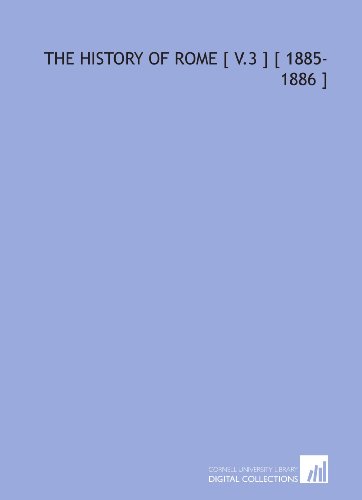 The History of Rome [ V.3 ] [ 1885-1886 ] - Click to Buy
