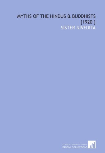 Myths of the Hindus & Buddhists [1920 ] - Click to Buy