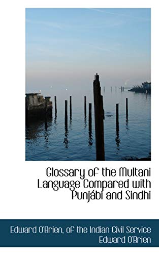 Glossary of the Multani Language Compared with Punjábi and Sindhi - Click to Buy