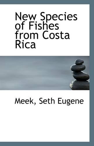 New Species of Fishes from Costa Rica - Click to Buy