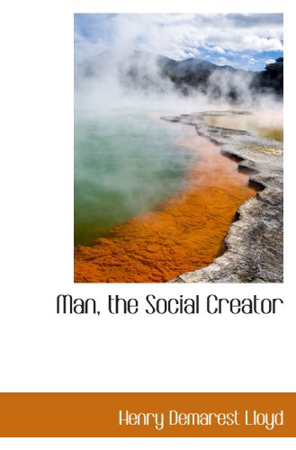 Man, the Social Creator - Click to Buy