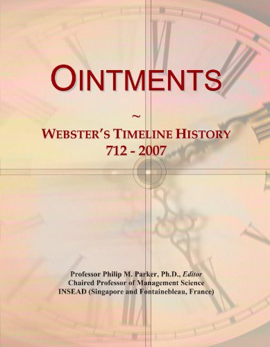 Ointments: Webster's Timeline History, 712 - 2007 - Click to Buy