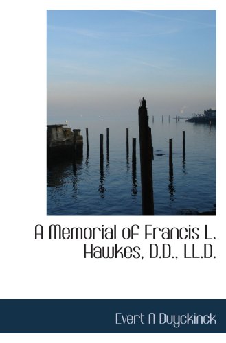 A Memorial of Francis L. Hawkes, D.D., LL.D.