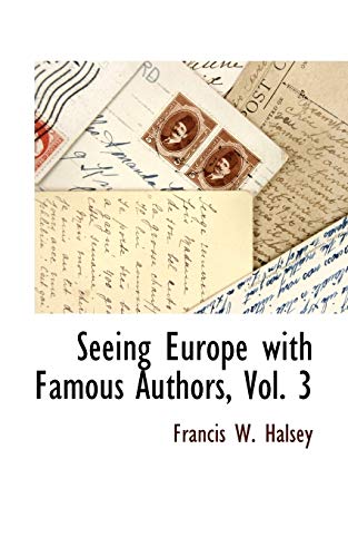 Seeing Europe with Famous Authors, Vol. 3 - Click to Buy