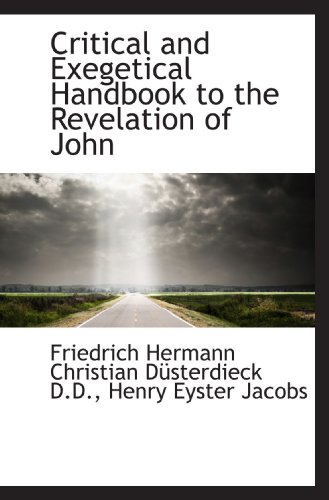 Critical and Exegetical Handbook to the Revelation of John