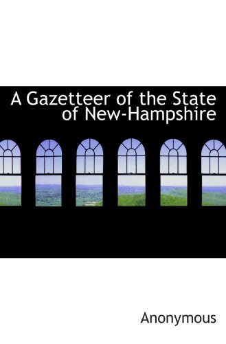 A Gazetteer of the State of New-Hampshire