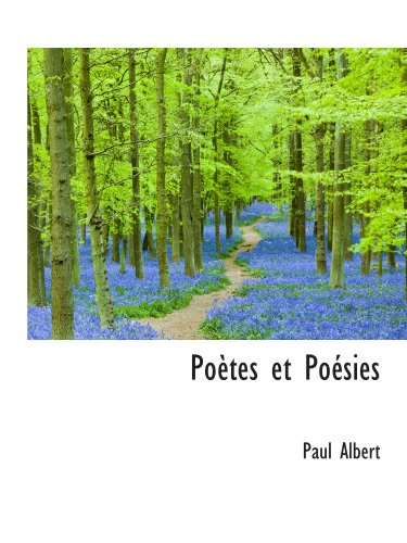 Poètes et Poésies (French Edition)