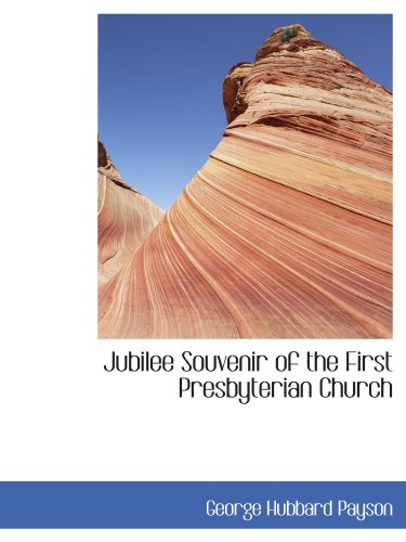 Jubilee Souvenir of the First Presbyterian Church - Click to Buy