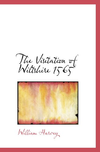 The Visitation of Wiltshire 1565