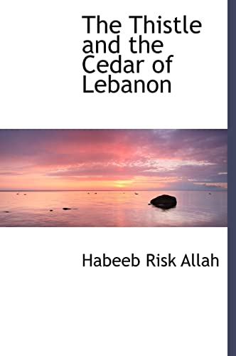 The Thistle and the Cedar of Lebanon - Click to Buy