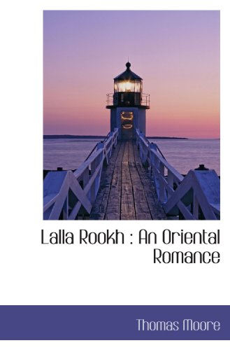 Lalla Rookh : An Oriental Romance - Click to Buy