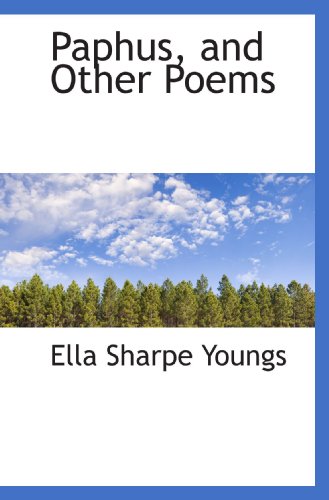Paphus, and Other Poems - Click to Buy