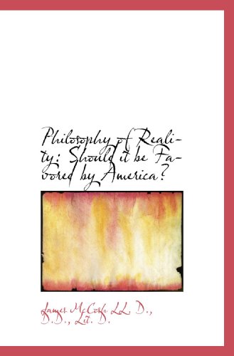 Philosophy of Reality: Should it be Favored by America? - Click to Buy
