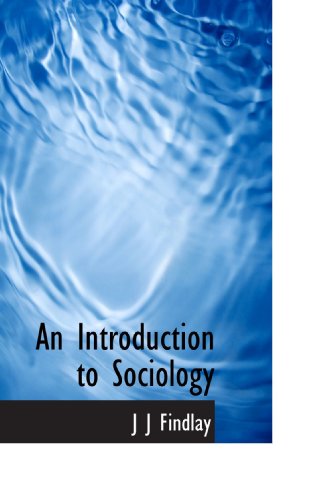 An Introduction to Sociology