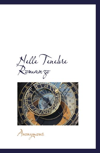 Nelle Tenebre Romanzo (Italian Edition)