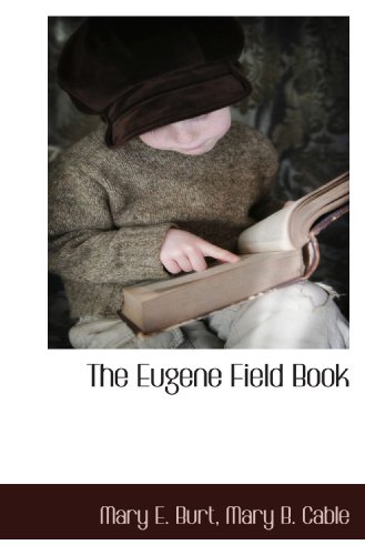 The Eugene Field Book - Click to Buy