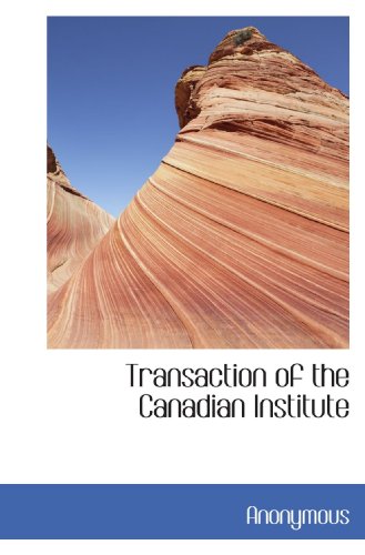 Transaction of the Canadian Institute - Click to Buy