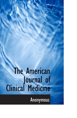 The American Journal of Clinical Medicine - Click to Buy