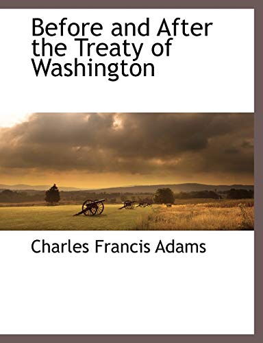 Before and After the Treaty of Washington - Click to Buy