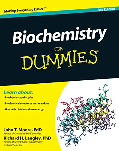 Biochemistry For Dummies, 2nd Edition - Click to Buy