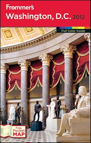 Frommer's 2012 Washington, D.C. - Click to Buy