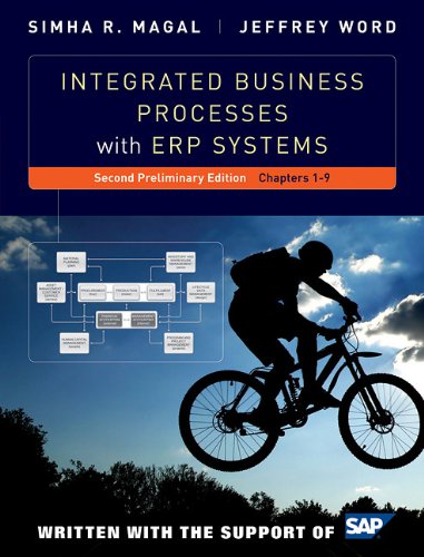 Integrated Business Processes With ERP Systems: Chapters 1-9 - Click to Buy