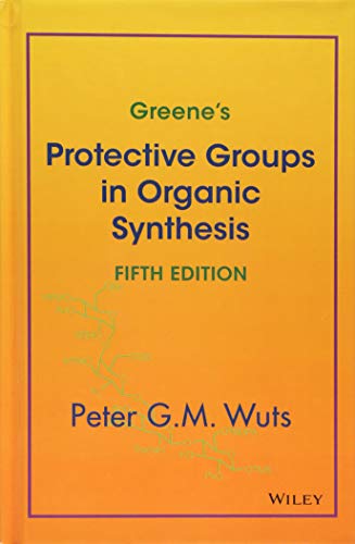 Greene's Protective Groups in Organic Synthesis - Click to Buy