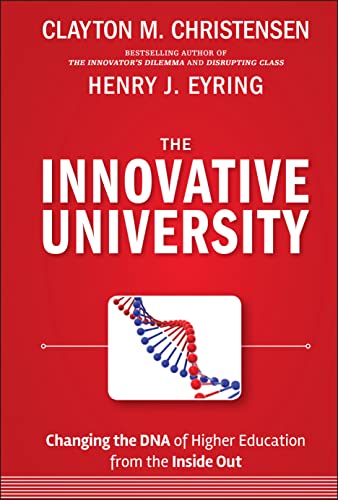 The Innovative University: Changing the DNA of Higher Education from the Inside Out (Jossey-Bass Higher and Adult Education Series) - Click to Buy