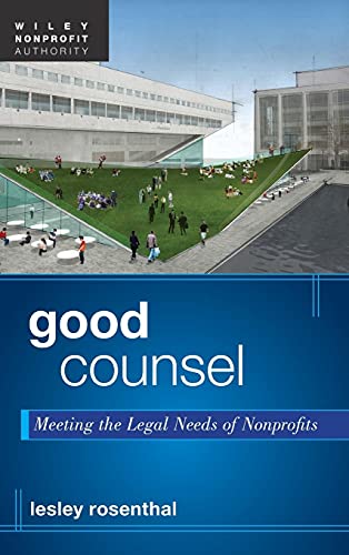 Good Counsel: Meeting the Legal Needs of Nonprofits - Click to Buy