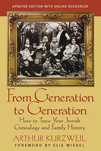 From Generation to Generation: How to Trace Your Jewish Genealogy and Family History - Click to Buy